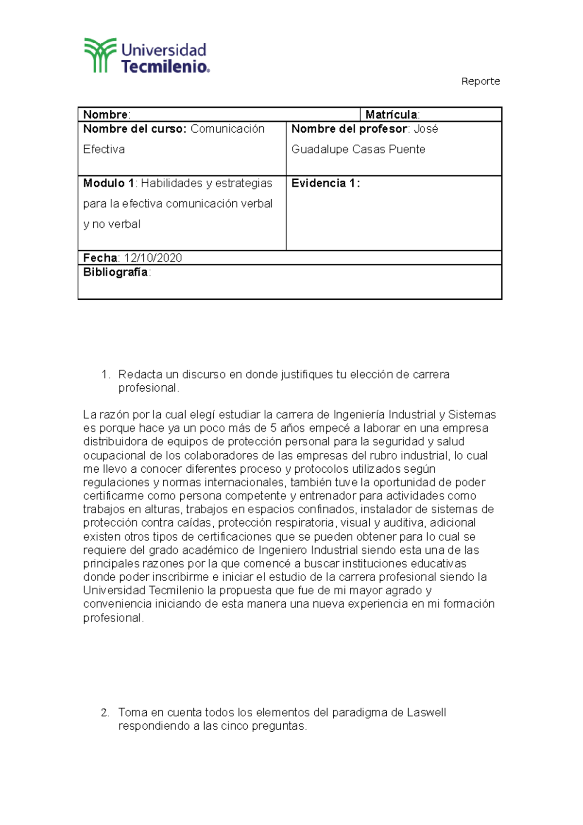 Evidencia 1 Comunicación Efectiva - Reporte Nombre : Matrícula : Nombre ...
