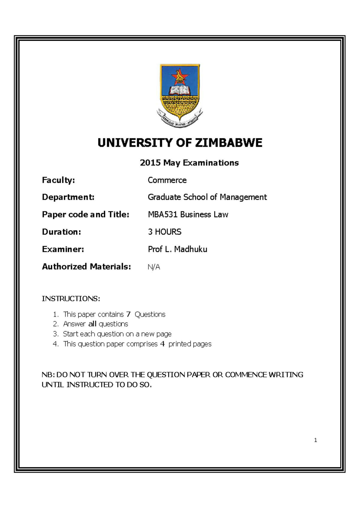 Exam 2015 - 1 UNIVERSITY OF ZIMBABWE 2015 May Examinations Faculty
