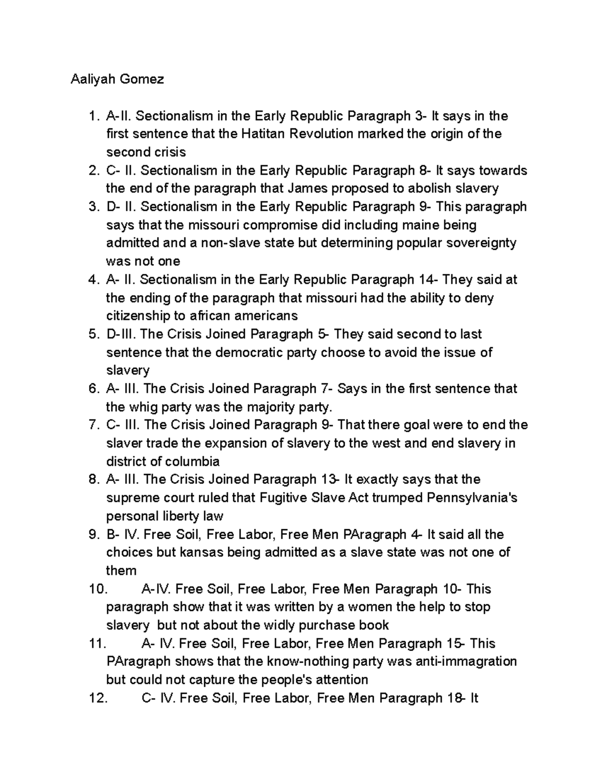 Chapter 13 Questions Aaliyah Gomez AII. Sectionalism in the Early