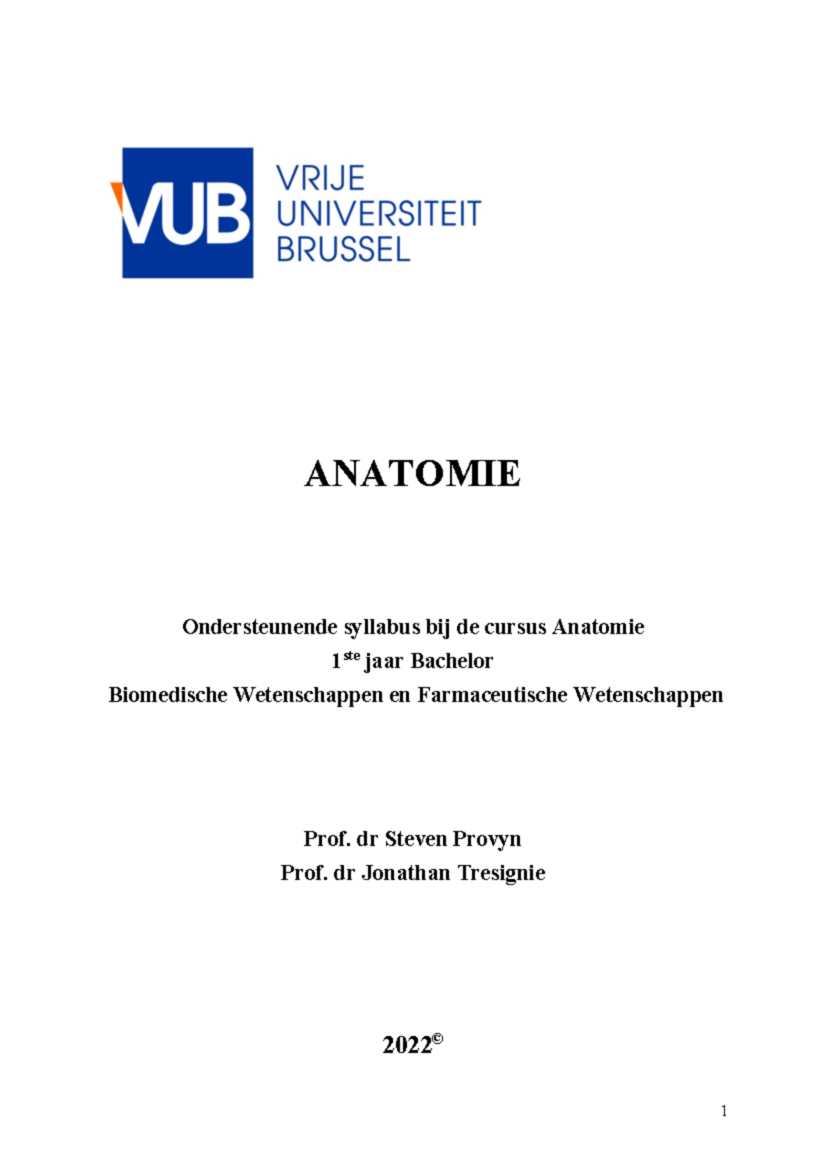 Anatomie 1-26 - ANATOMIE Ondersteunende Syllabus Bij De Cursus Anatomie ...