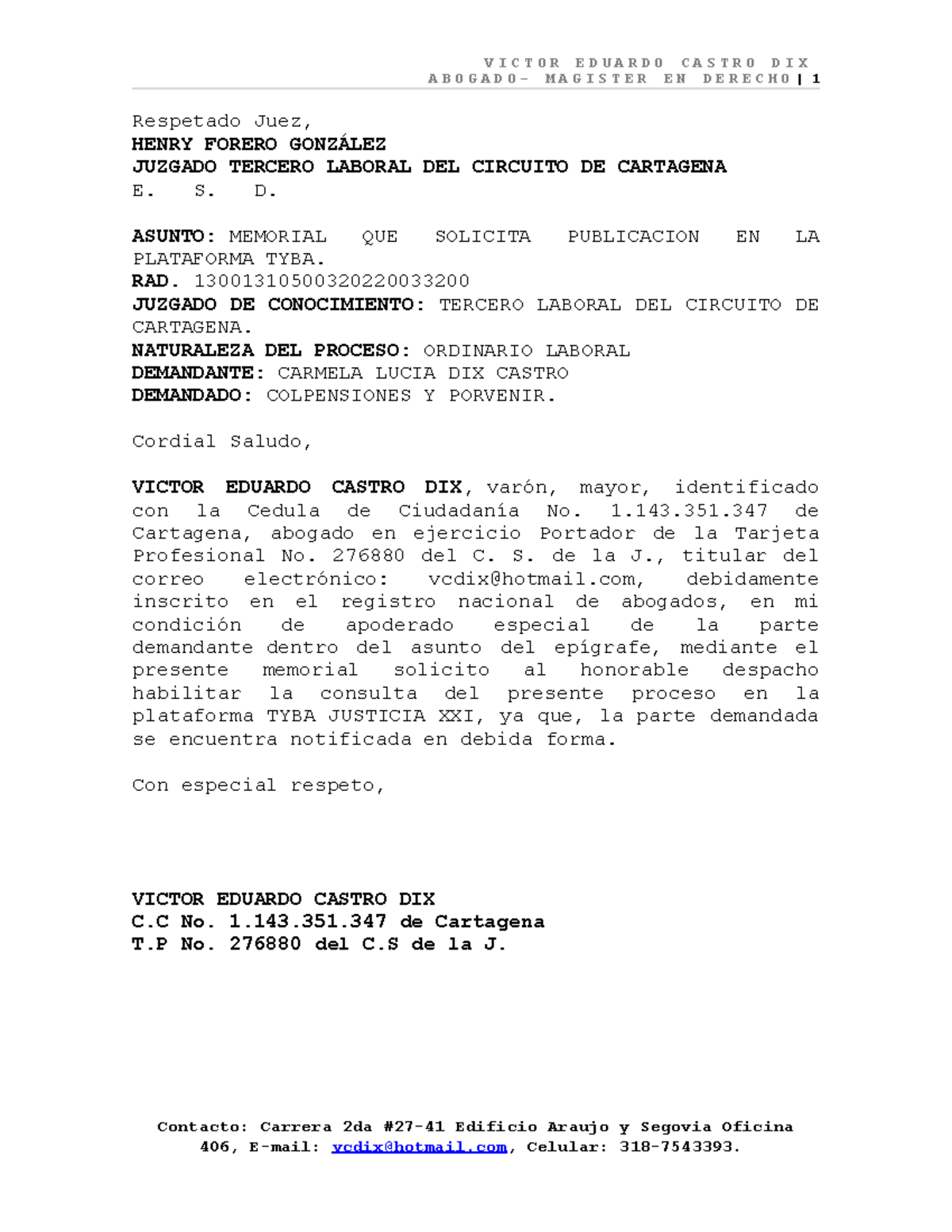 Memorial Notificacion Personal DE AUTO FIJA Fecha V I C T O R E D U A