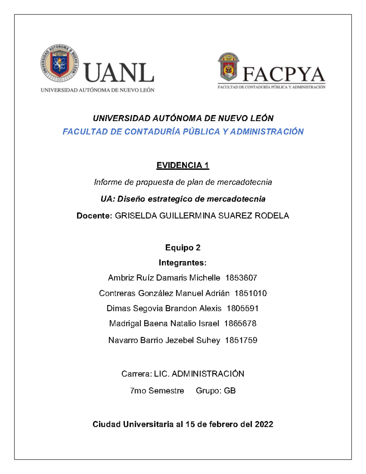 GB Evidencia 1 Equipo 2 - fdfgdfgd - UNIVERSIDAD AUTÓNOMA DE NUEVO LEÓN ...