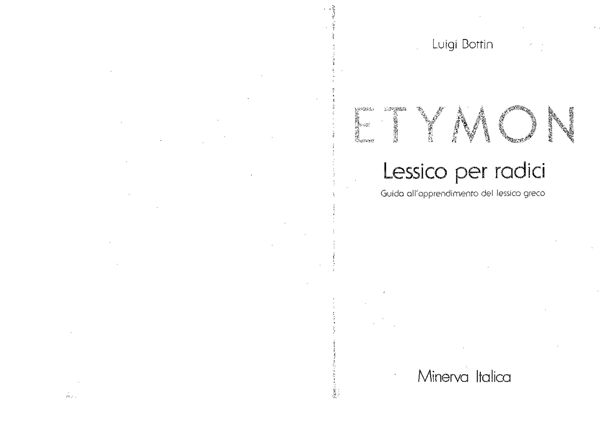 Etymon. lessico per radici - Luigi Bottin - Storia della lingua greca ...