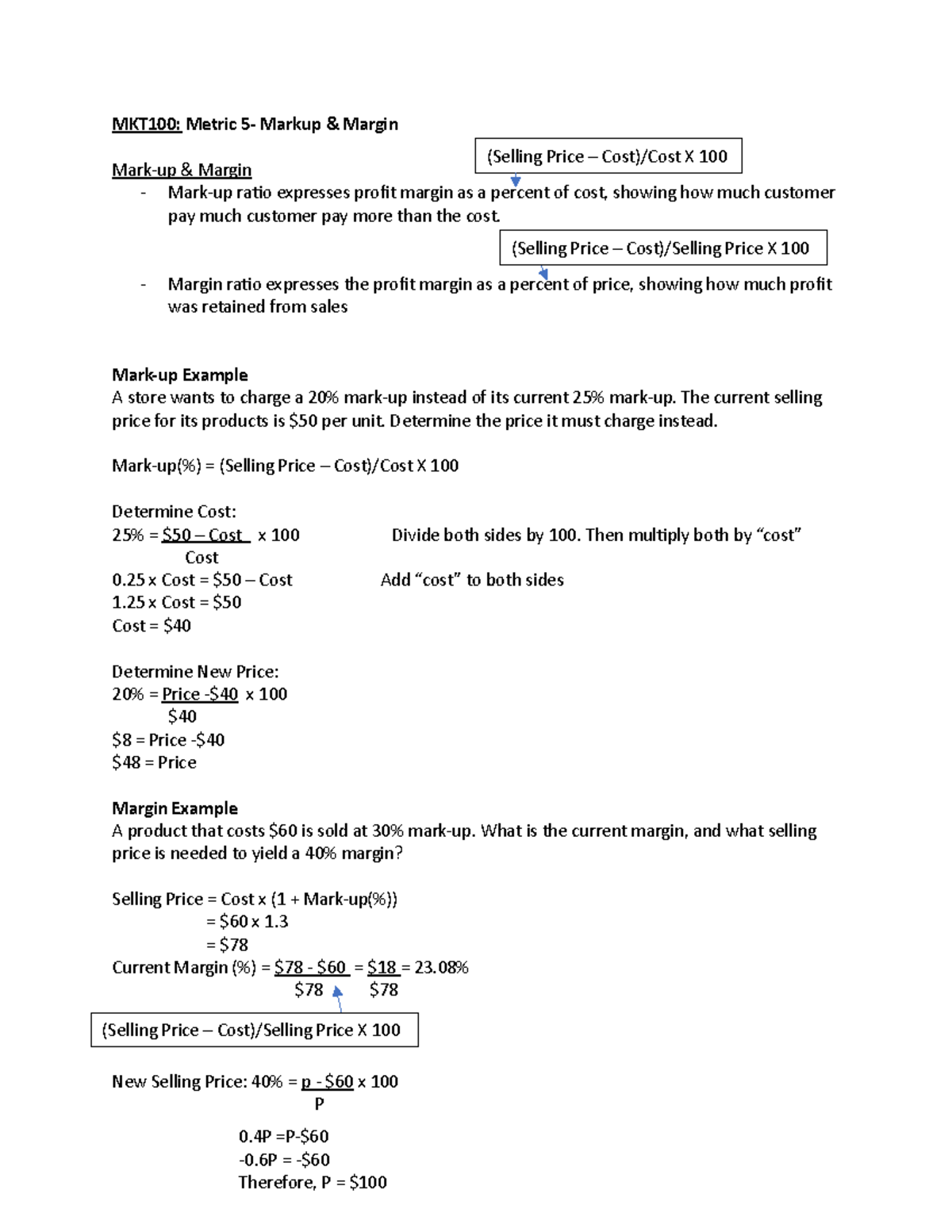 MKT100 metrics 5 Hope this helps MKT100 Metric 5 Markup & Margin