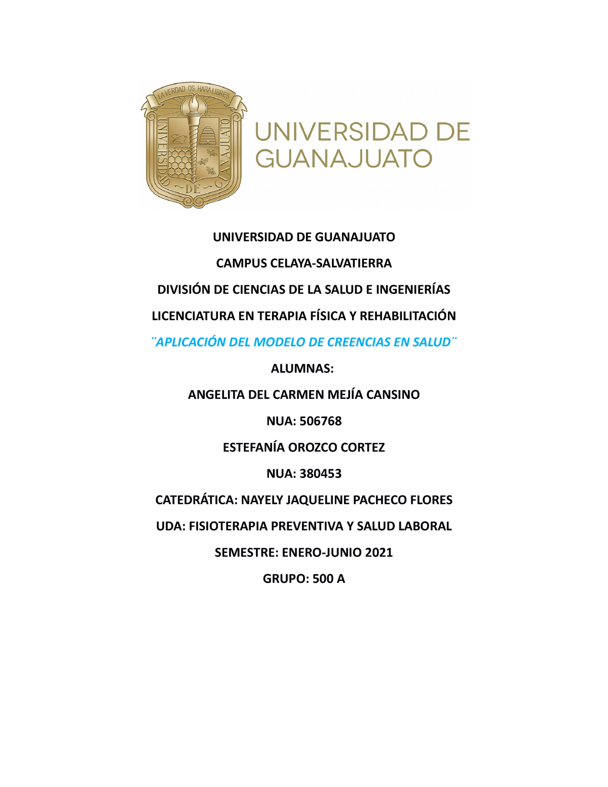 Ejemplo: Aplicación del Modelo de Creencias en Salud - UNIVERSIDAD DE  GUANAJUATO CAMPUS - Studocu
