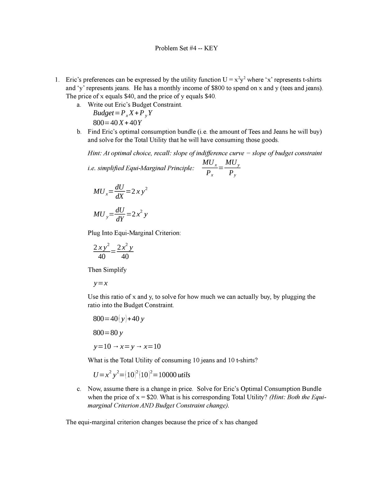 HW4-KEY A&B - hw 4 answer key - Problem Set #4 - KEY Eric’s preferences ...