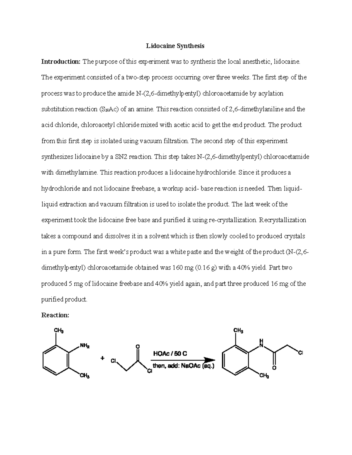 Lidocaine Synthesis Lab report Lidocaine Synthesis Introduction The