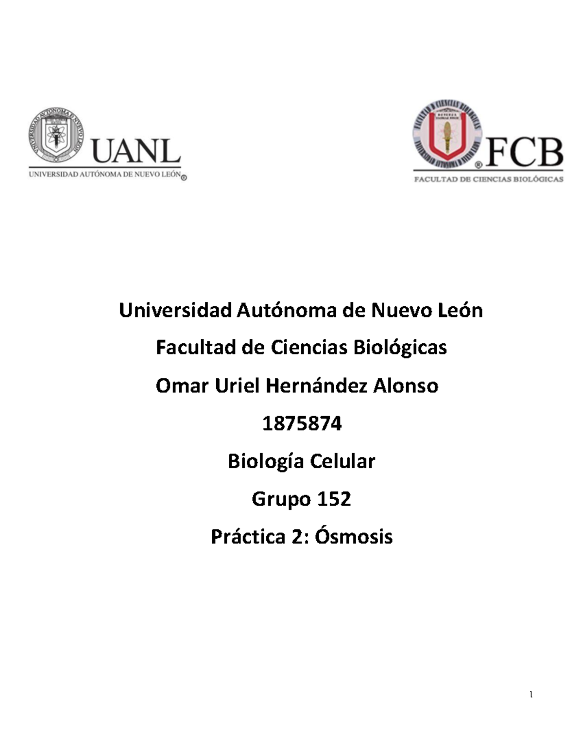 Uriel Hernandez 152 Practica Osmosis Universidad Autónoma De Nuevo León Facultad De Ciencias 7452