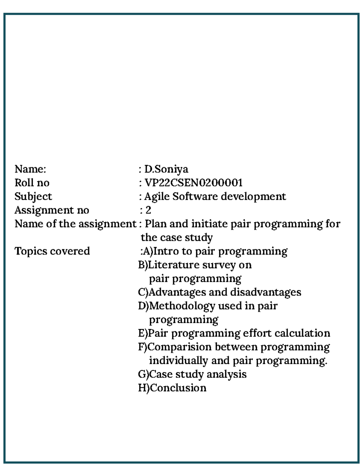Agile 2 - Pair Programming case study analysis - Name: : D Roll no ...