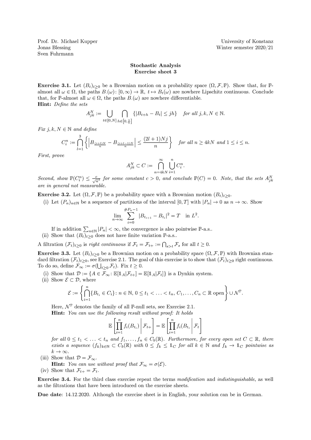 Stochastic Analysis Exercise Sheet 3 - Prof. Dr. Michael Kupper ...