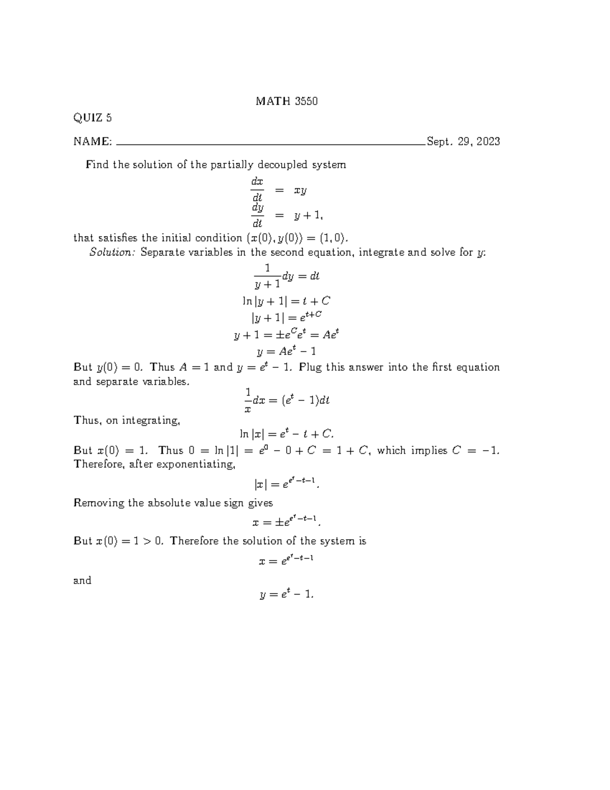 Differential Eq. Quiz 5 - MATH 3550 QUIZ 5 NAME: Sept. 29, 2023 Find ...