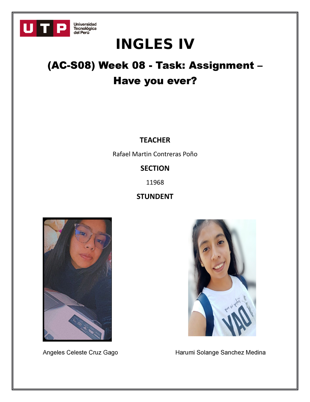 Ingles Iv S8 2 Ingles Iv Ac S08 Week 08 Task Assignment Have You Ever Teacher Rafael 