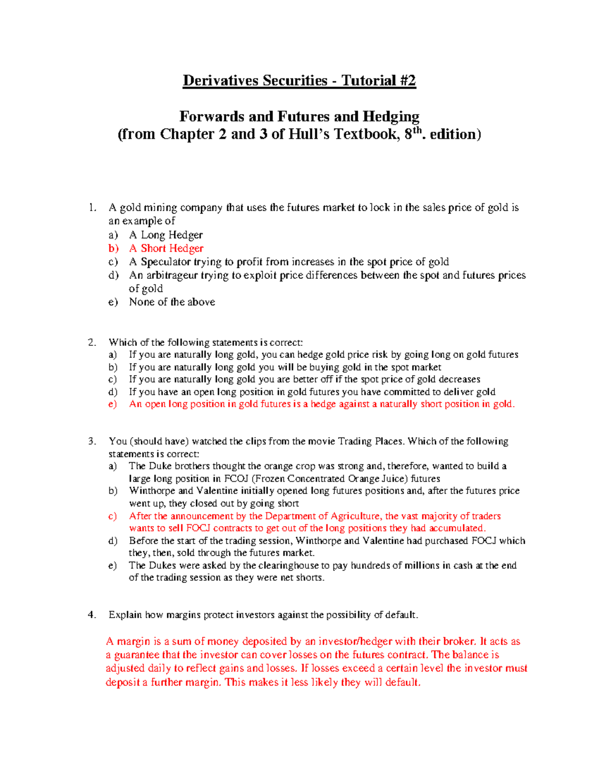 Tutorial 2 Q&A - Derivatives Securities - Tutorial Forwards and Futures ...