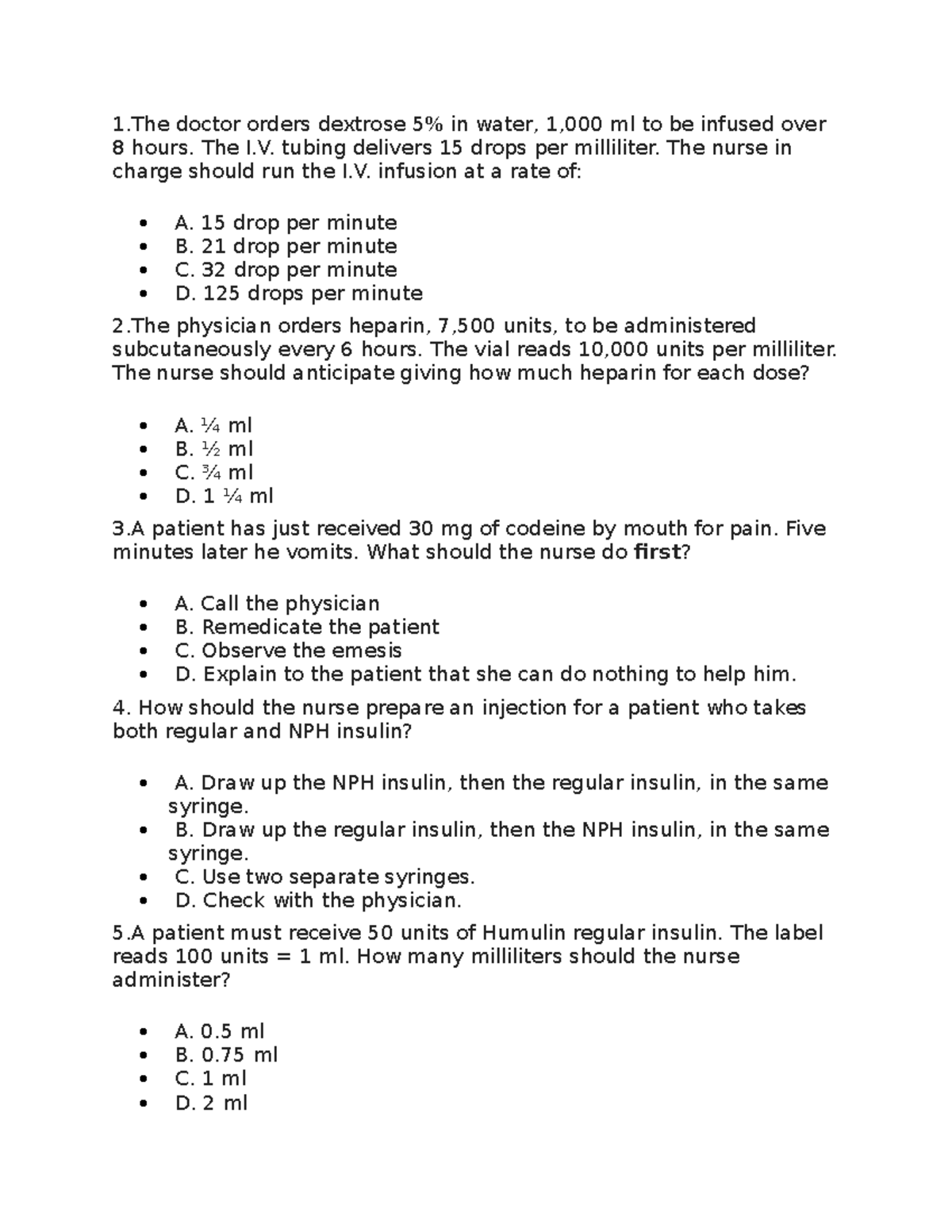 204 extra questions - 1 doctor orders dextrose 5% in water, 1,000 ml to ...