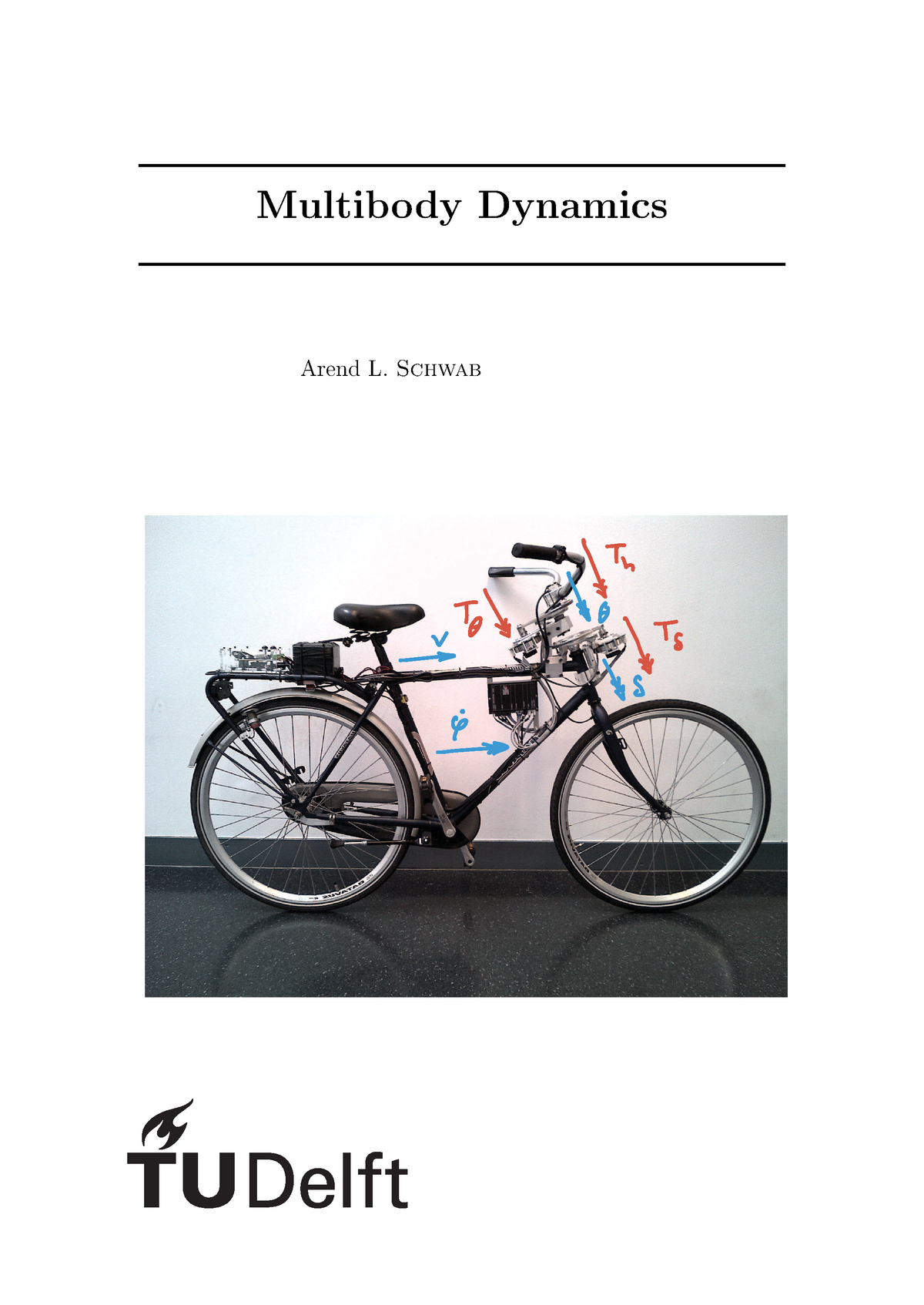 MBD-Ch1Ch2 - Multibody Dynamics Arend L. Schwab With Contributions By ...