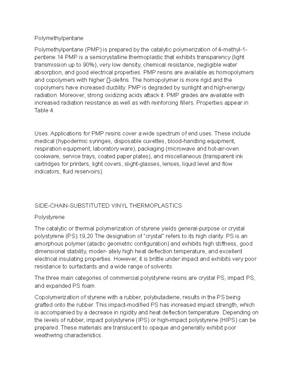 Polymethylpentane - Polymethylpentane Polymethylpentane (PMP) is ...