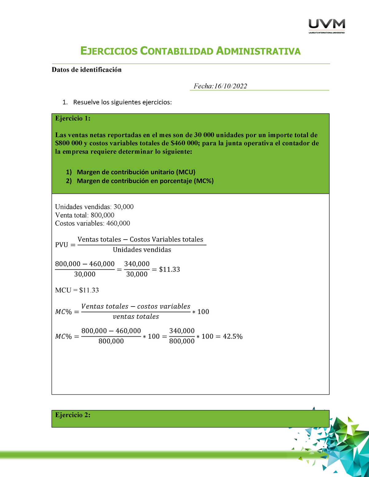 Actividad 5 - EJERCICIOS CONTABILIDAD ADMINISTRATIVA Datos De ...