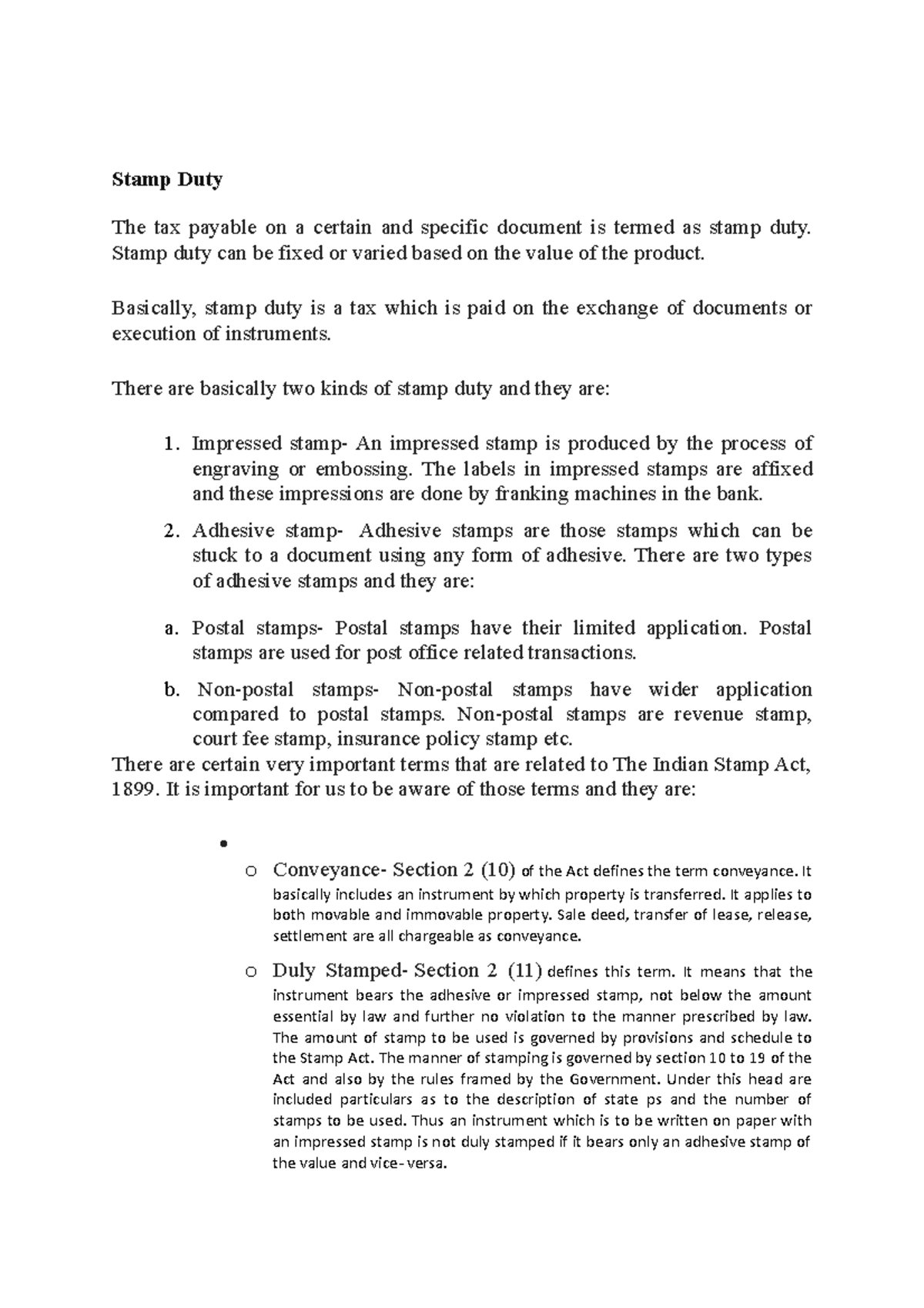 Stamp Duty Stamp Duty The tax payable on a certain and specific