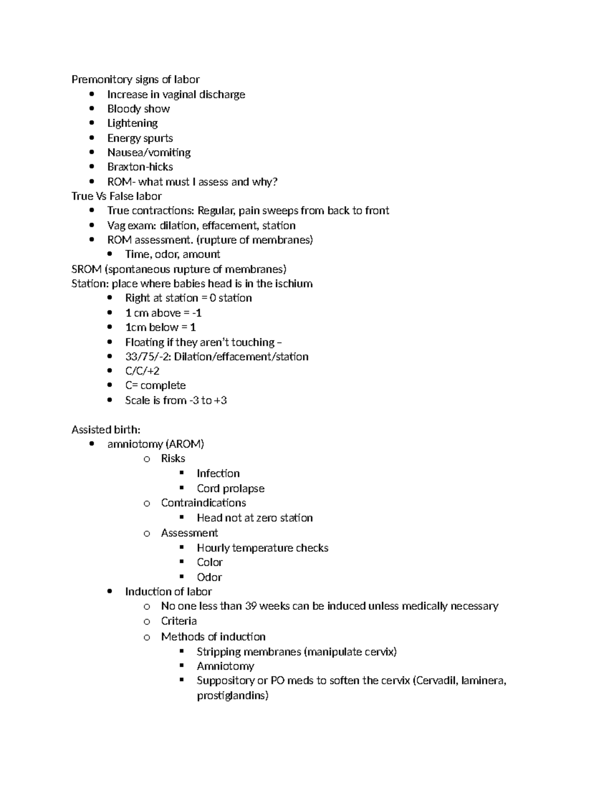 L&D Only notes Premonitory signs of labor Increase in vaginal