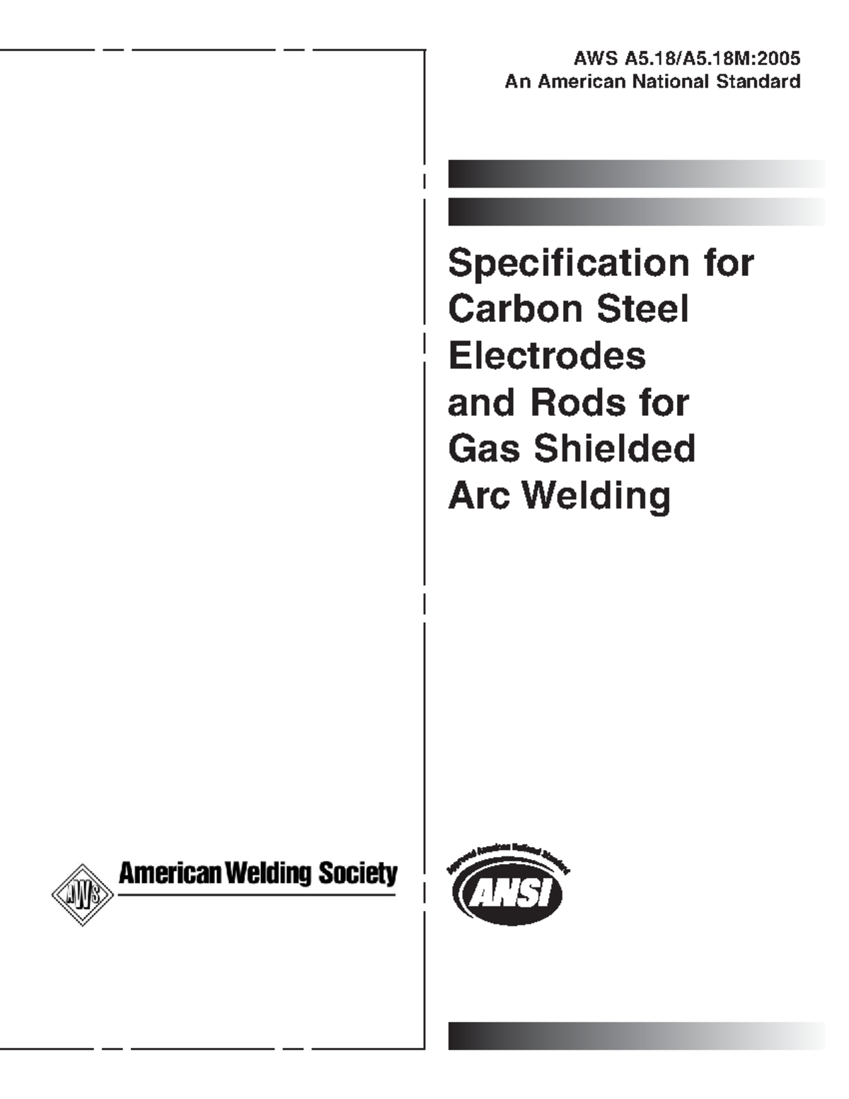 AWS A5.18 A5.18M2005 Specification for Carbon Steel Electrodes