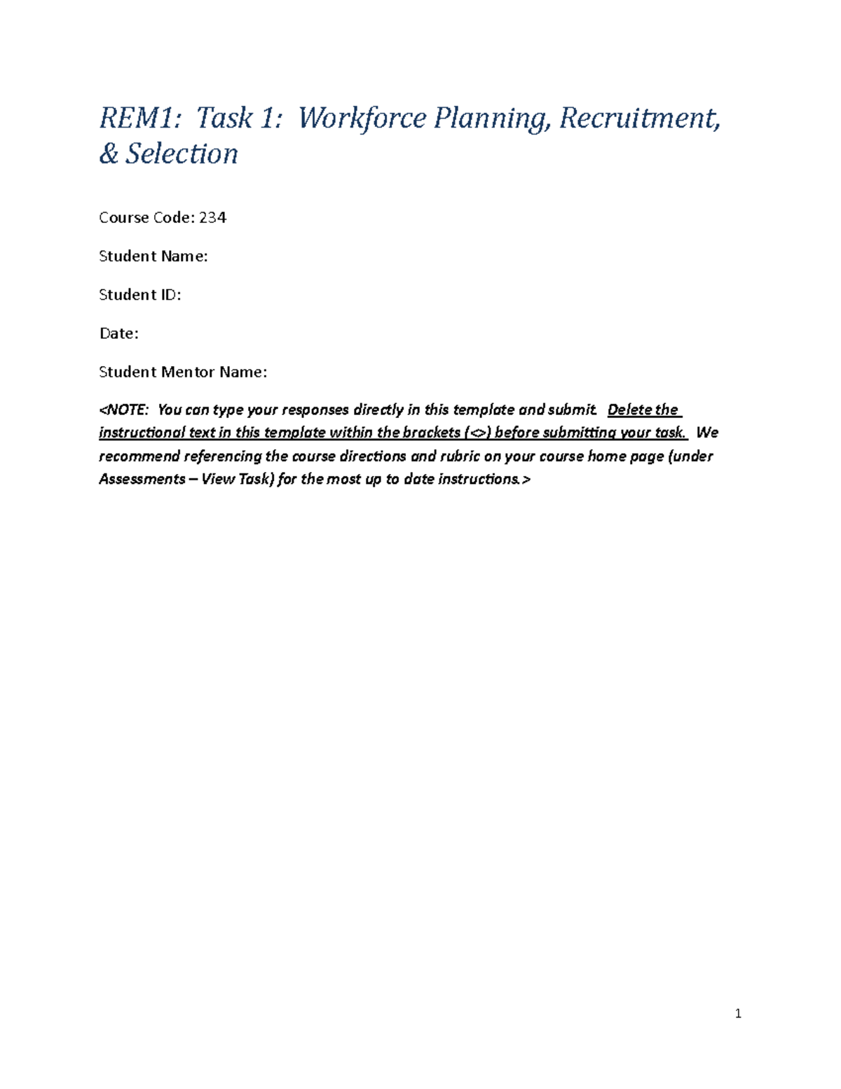C234 Task 1 Template Current - REM1: Task 1: Workforce Planning ...