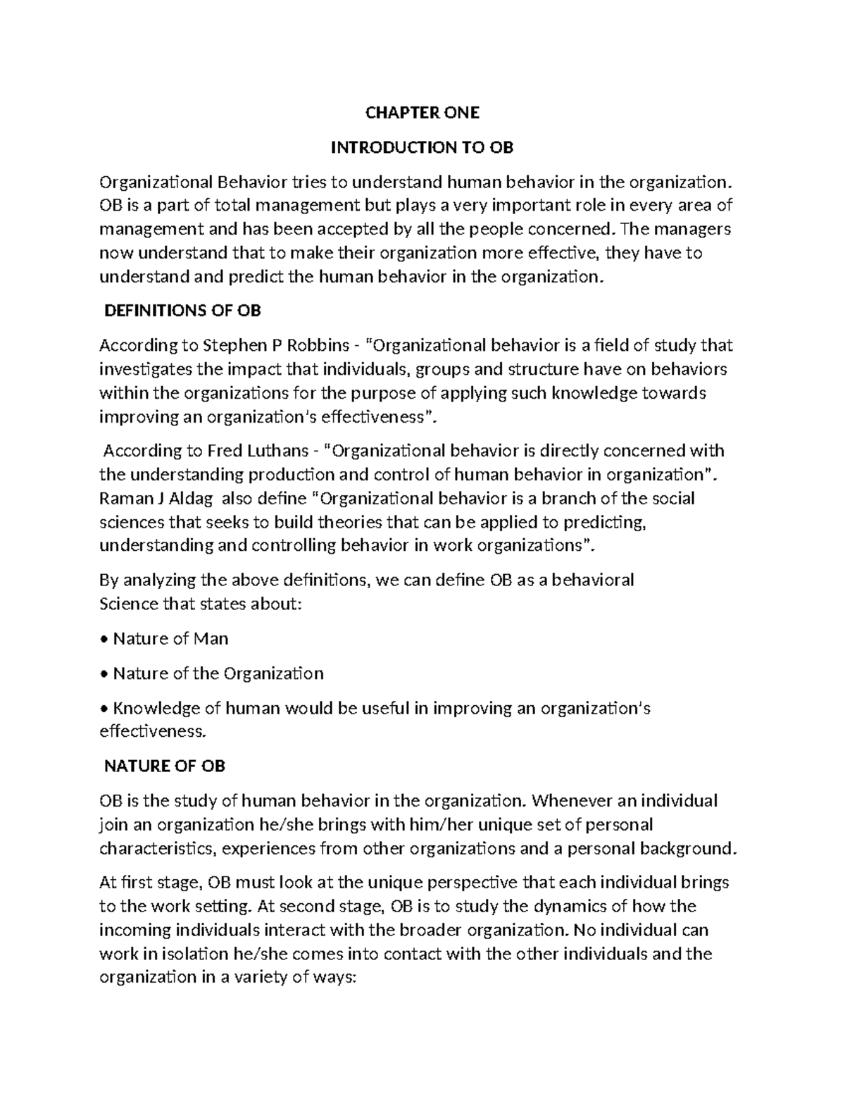 Organizational Behaviour - OB is a part of total management but plays a ...
