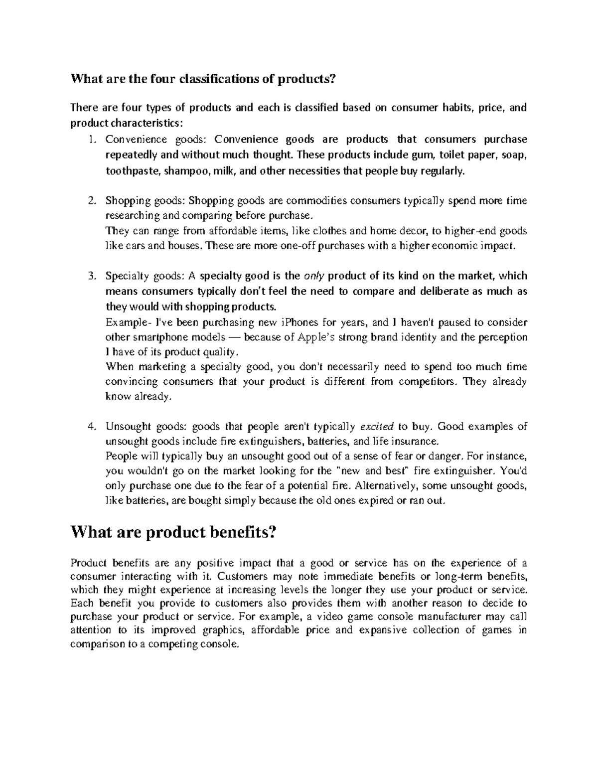 Products Classification What are the four classifications of products