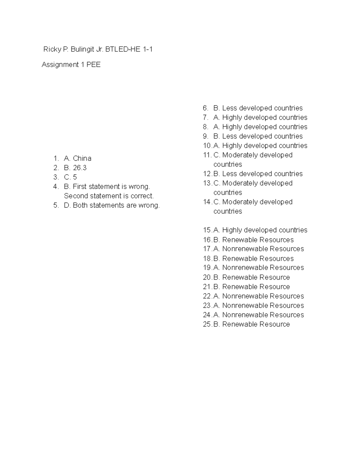 PEE 1assgnmnt - Assignment in people and Earth's ecosystem - A. China B ...