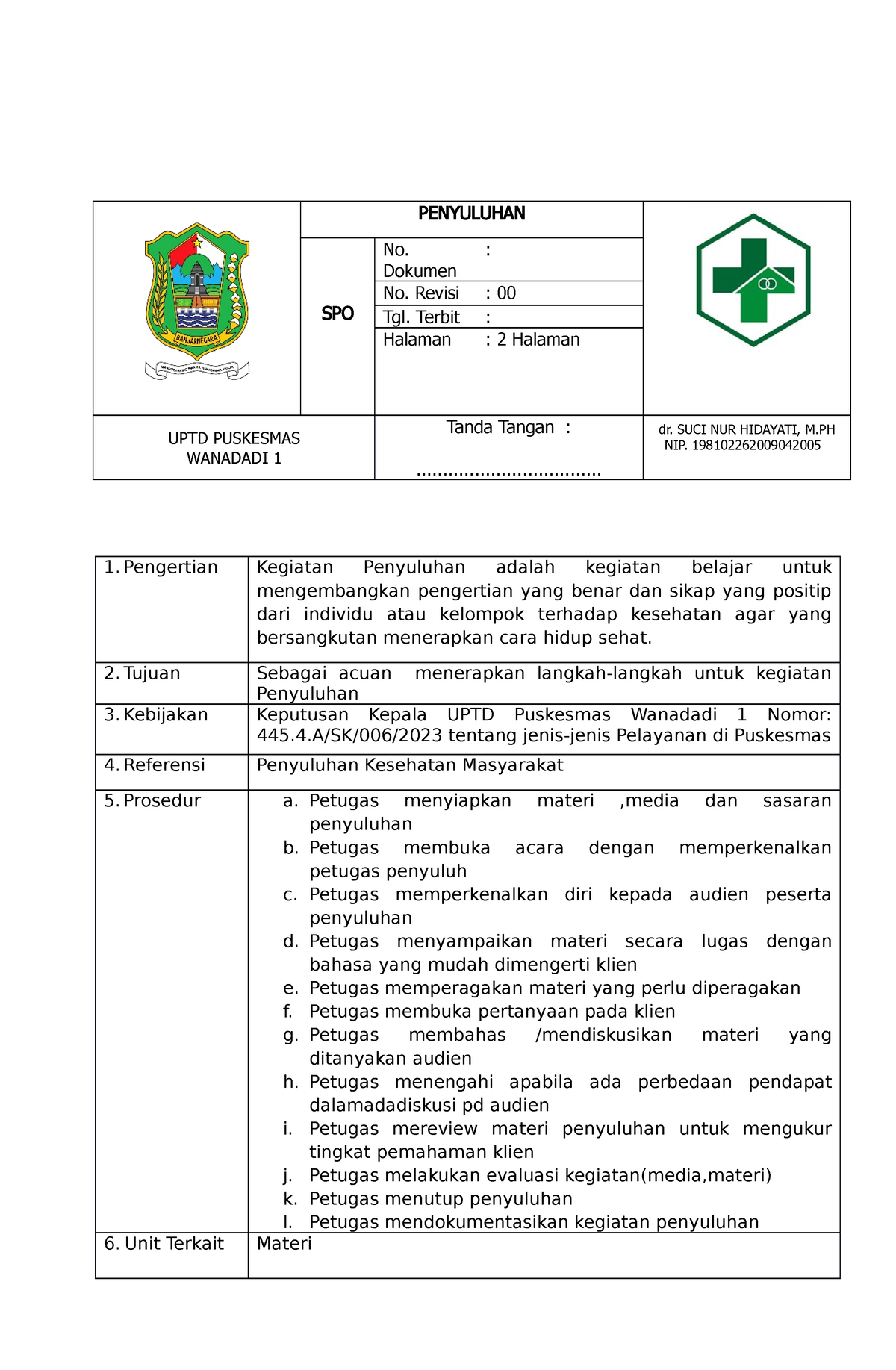 SOP Penyuluhan - PENYULUHAN SPO No. Dokumen : No. Revisi : 00 Tgl ...