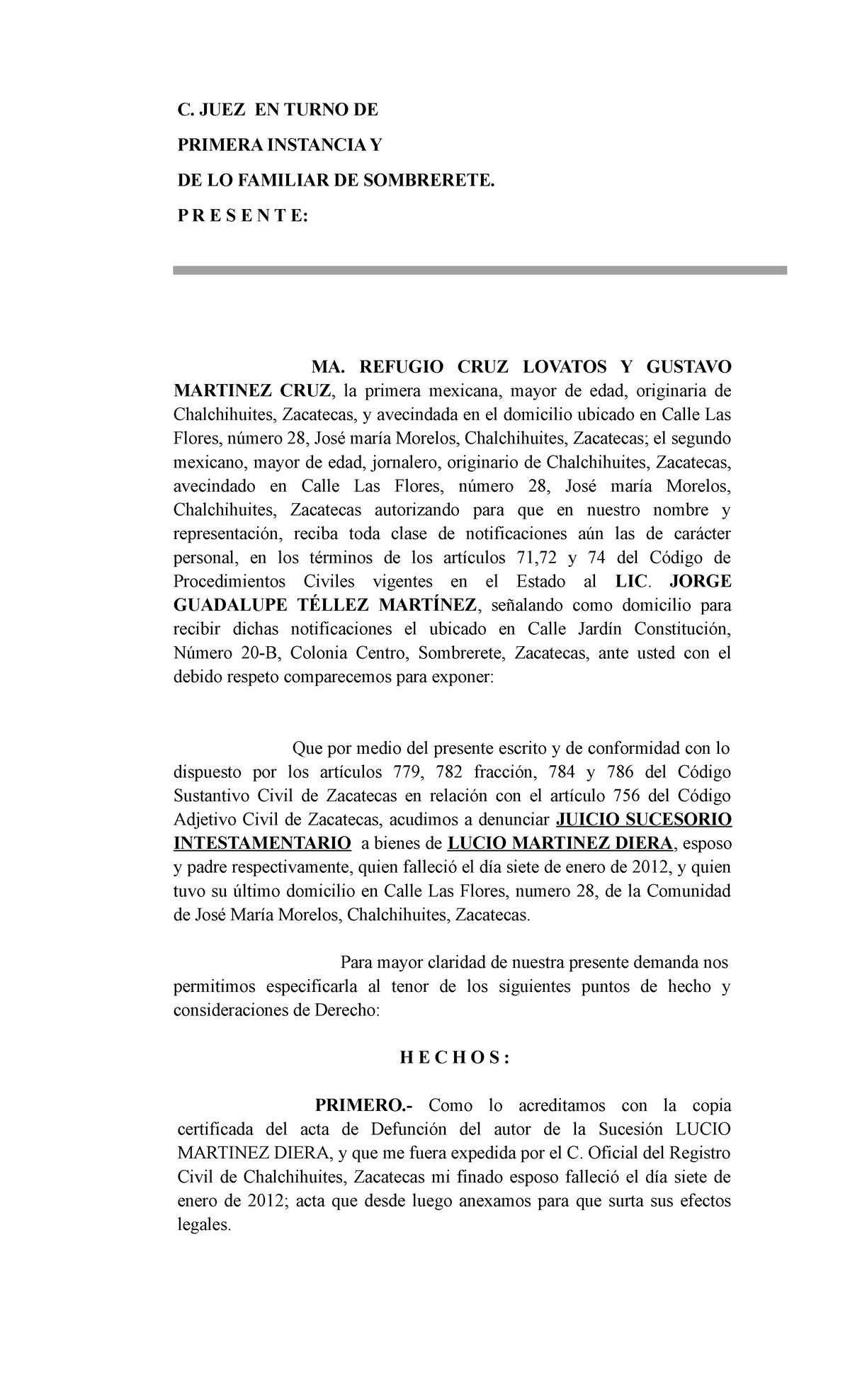 Juicio Sucesorio DON ROBE - C. JUEZ EN TURNO DE PRIMERA INSTANCIA Y DE ...