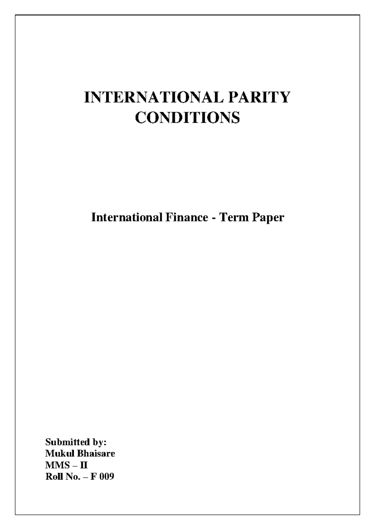 International Parity conditions - INTERNATIONAL PARITY CONDITIONS ...