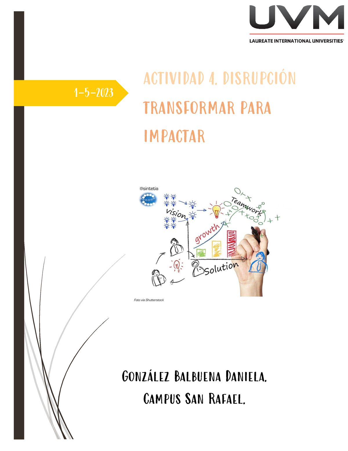 ACT#4.Transformar Para Impactar - 1 - 5 - 2023 ACTIVIDAD 4. DISRUPCIÓN ...