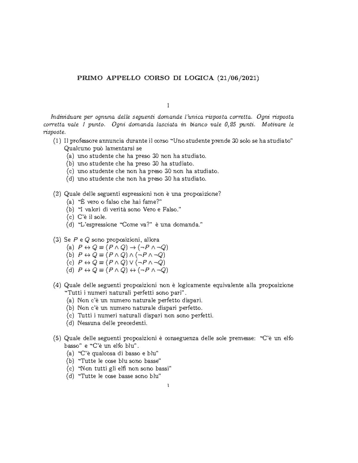 Appello 21 Giugno - PRIMO APPELLO CORSO DI LOGICA (21/06/2021) 1 ...