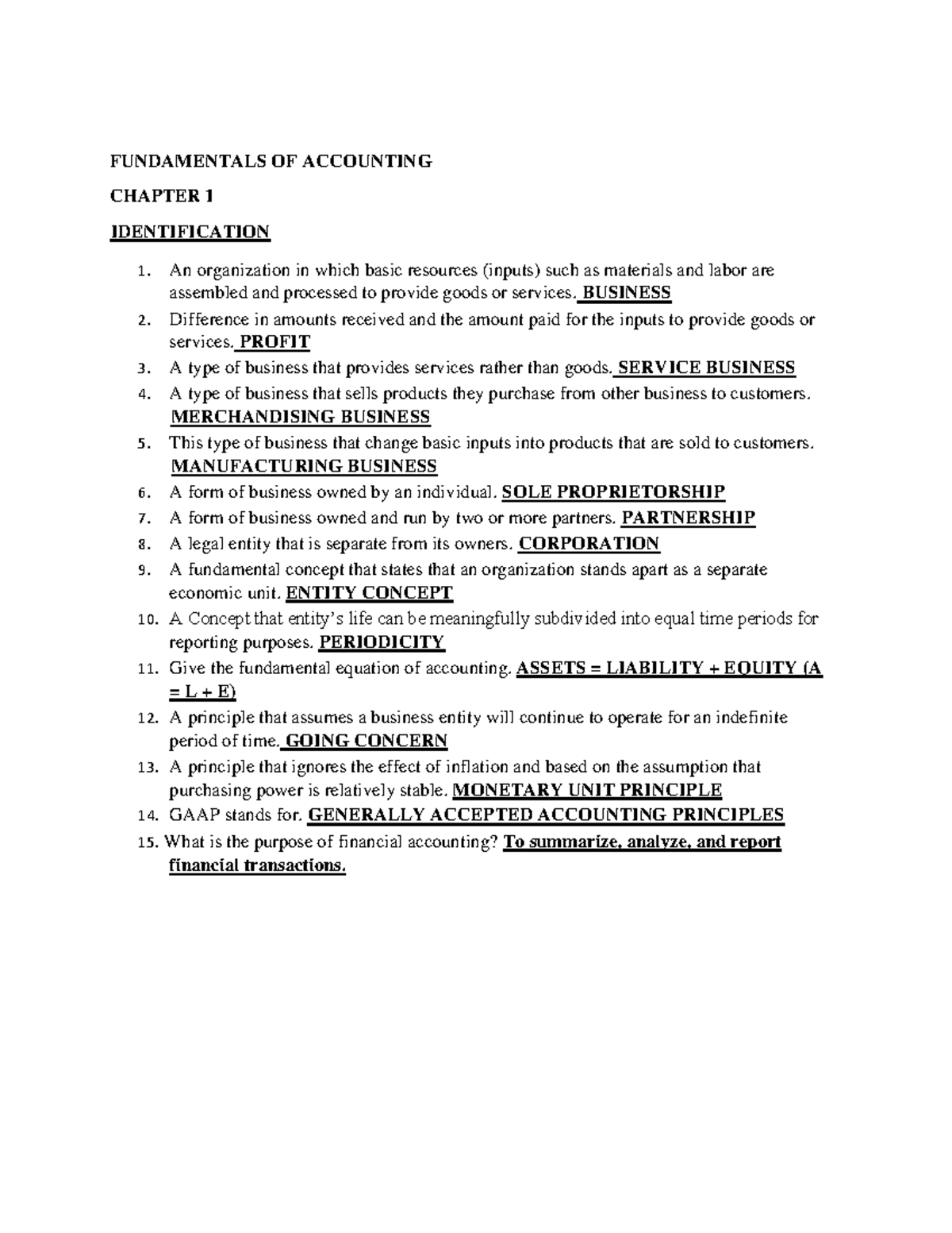 AccountingActivity1 FUNDAMENTALS OF ACCOUNTING CHAPTER 1 IDENTIFICATION 1. An organization