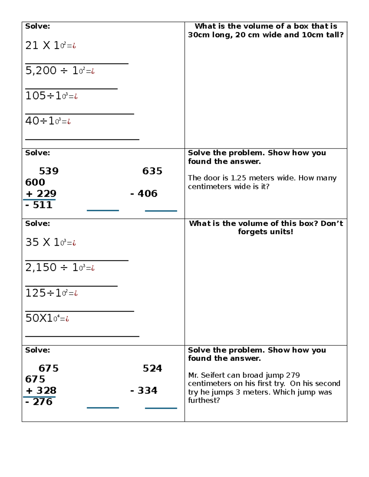 Topic 7 other.... - Solve: 21 X 1 0 2 =¿ ___________________ 5,200 ÷ 1 ...