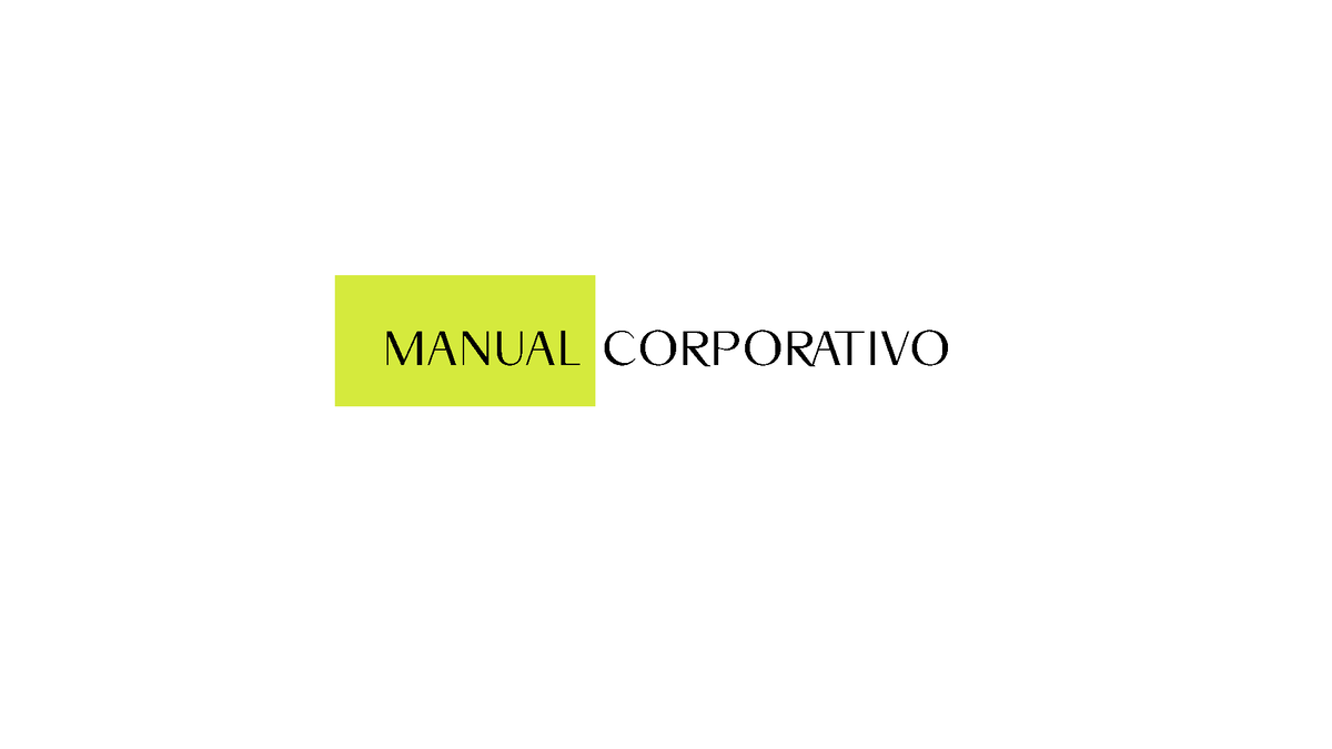 Manual Corporativo - Apuntes Varios De Marketing - MANUAL CORPORATIVO ...