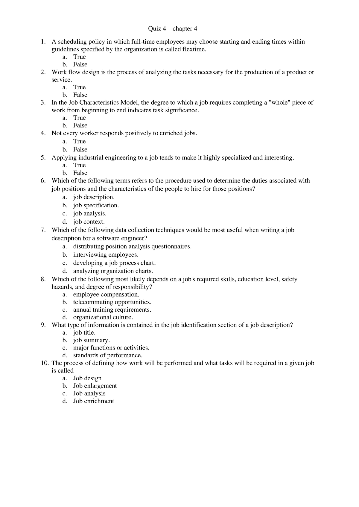 Quiz 4-chapter 4 - HRM Quiz - Quiz 4 – chapter 4 A scheduling policy in ...