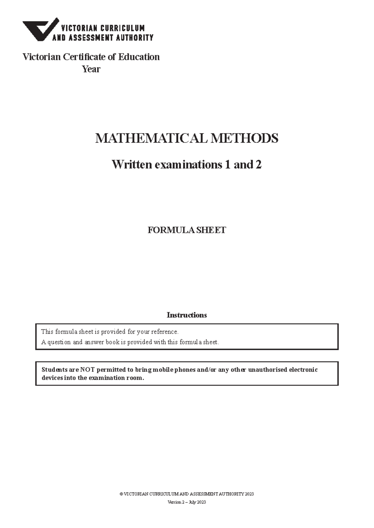Methods formula sheet - MATHEMATICAL METHODS Written examinations 1 and ...