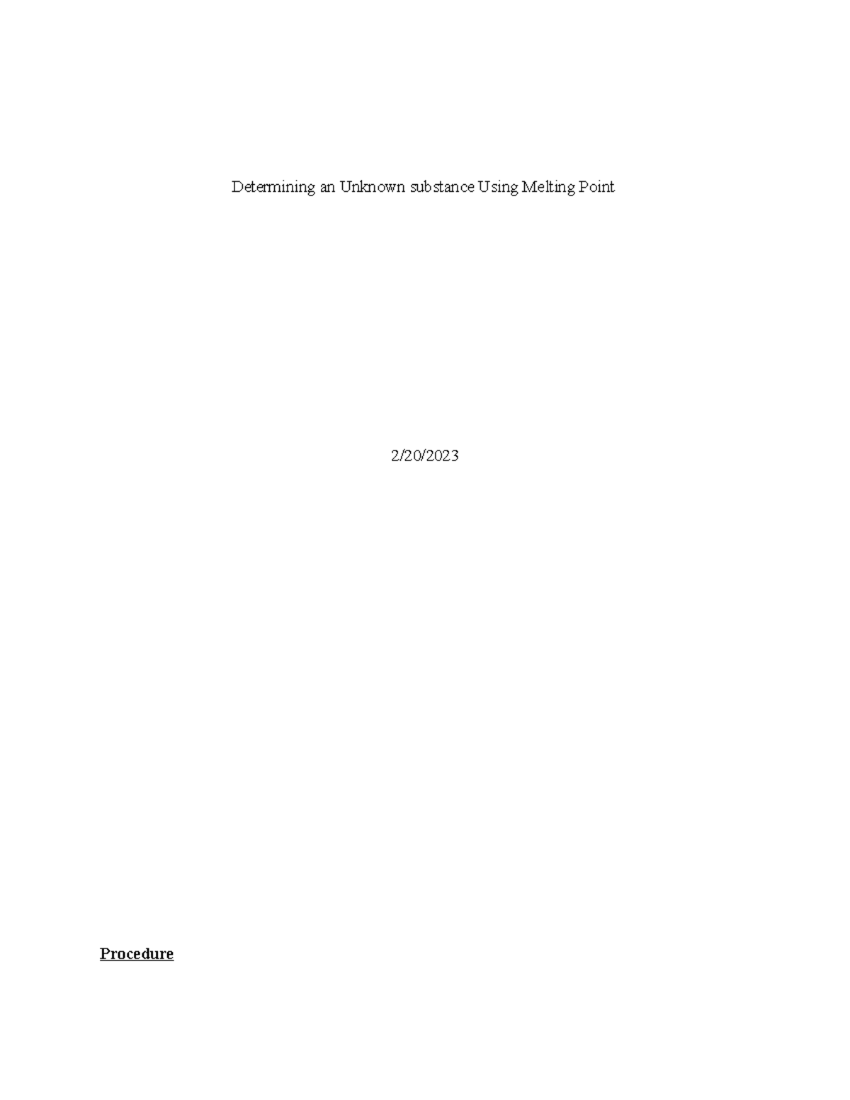 Melting Point report notes lab - Determining an Unknown substance Using ...