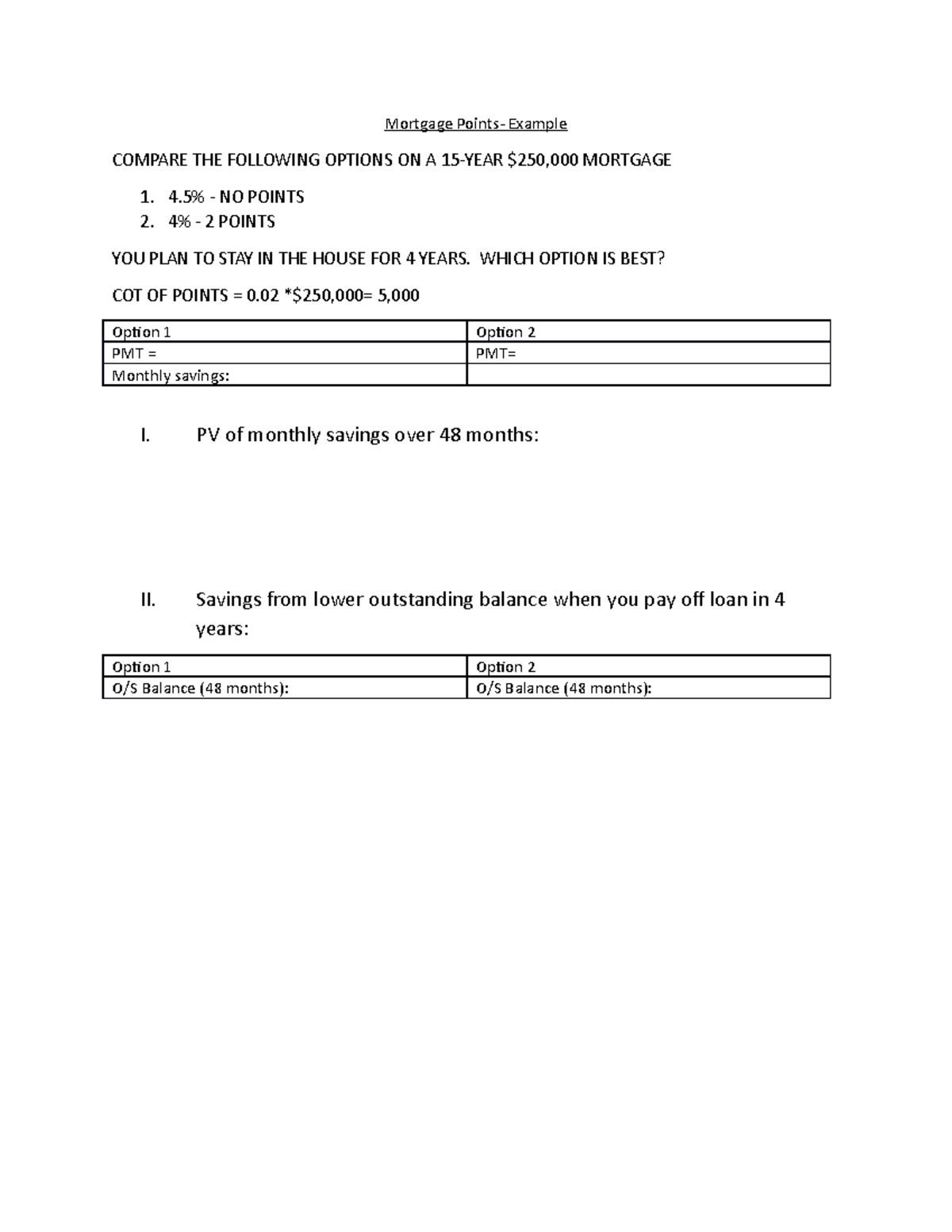 In-class examples (Exam 2 Review) - Mortgage Points- Example COMPARE ...
