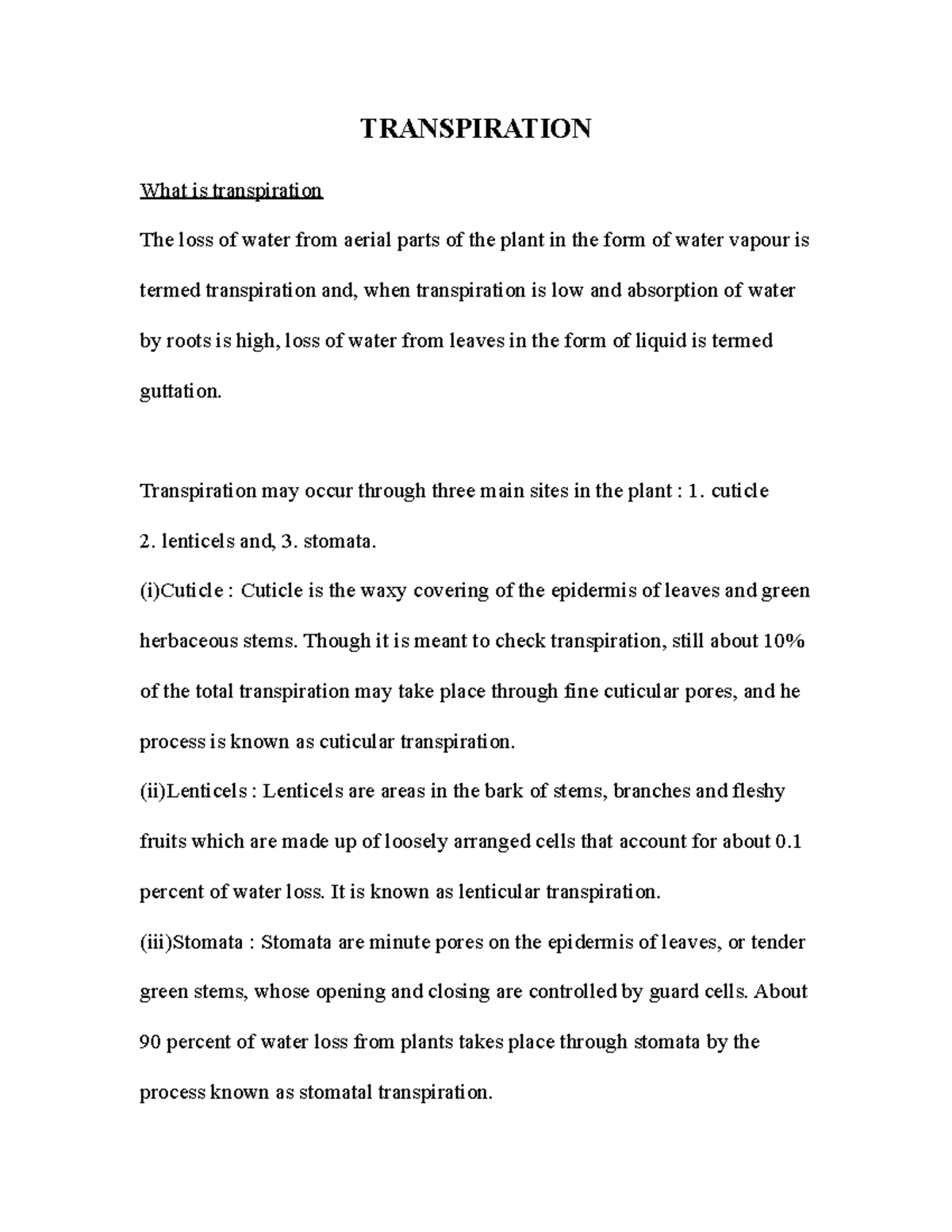 Transpiration Notes TRANSPIRATION What is transpiration The loss of