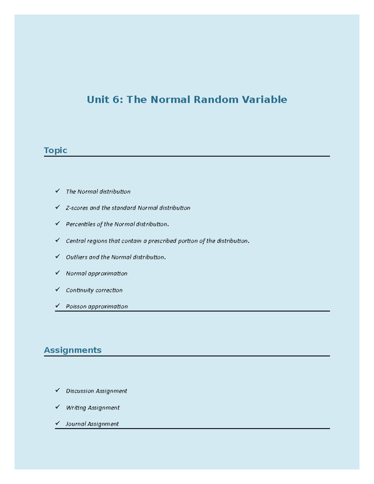 MATH 1280 Unit 6 Assignments - Unit 6: The Normal Random Variable Topic ...