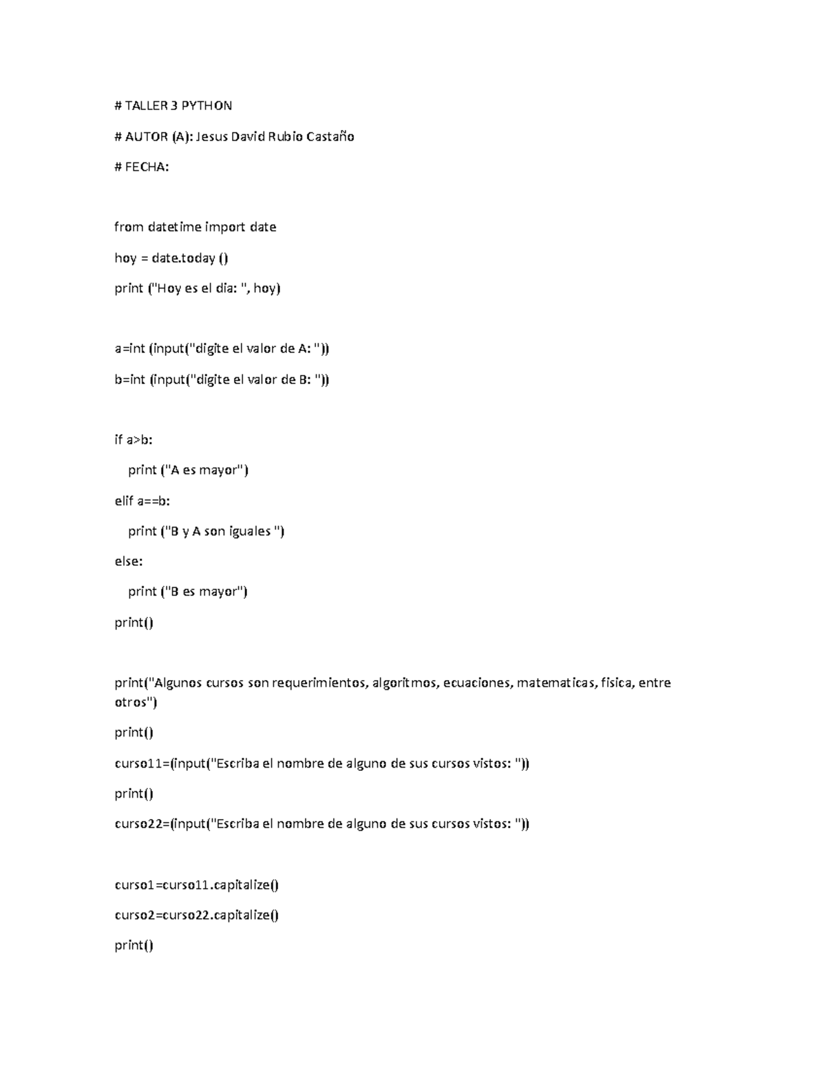 AA3-EV1 Taller 3 - Sirven mucho - # TALLER 3 PYTHON AUTOR (A): Jesus ...