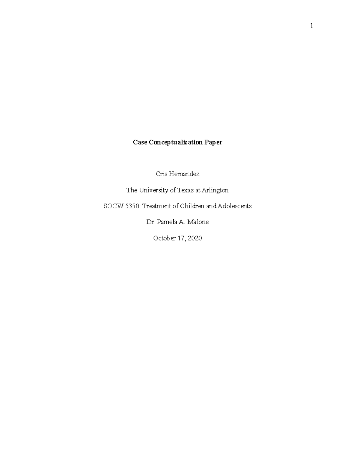 Case Conceptualization Paper - Pamela A. Malone October 17, 2020 Case ...