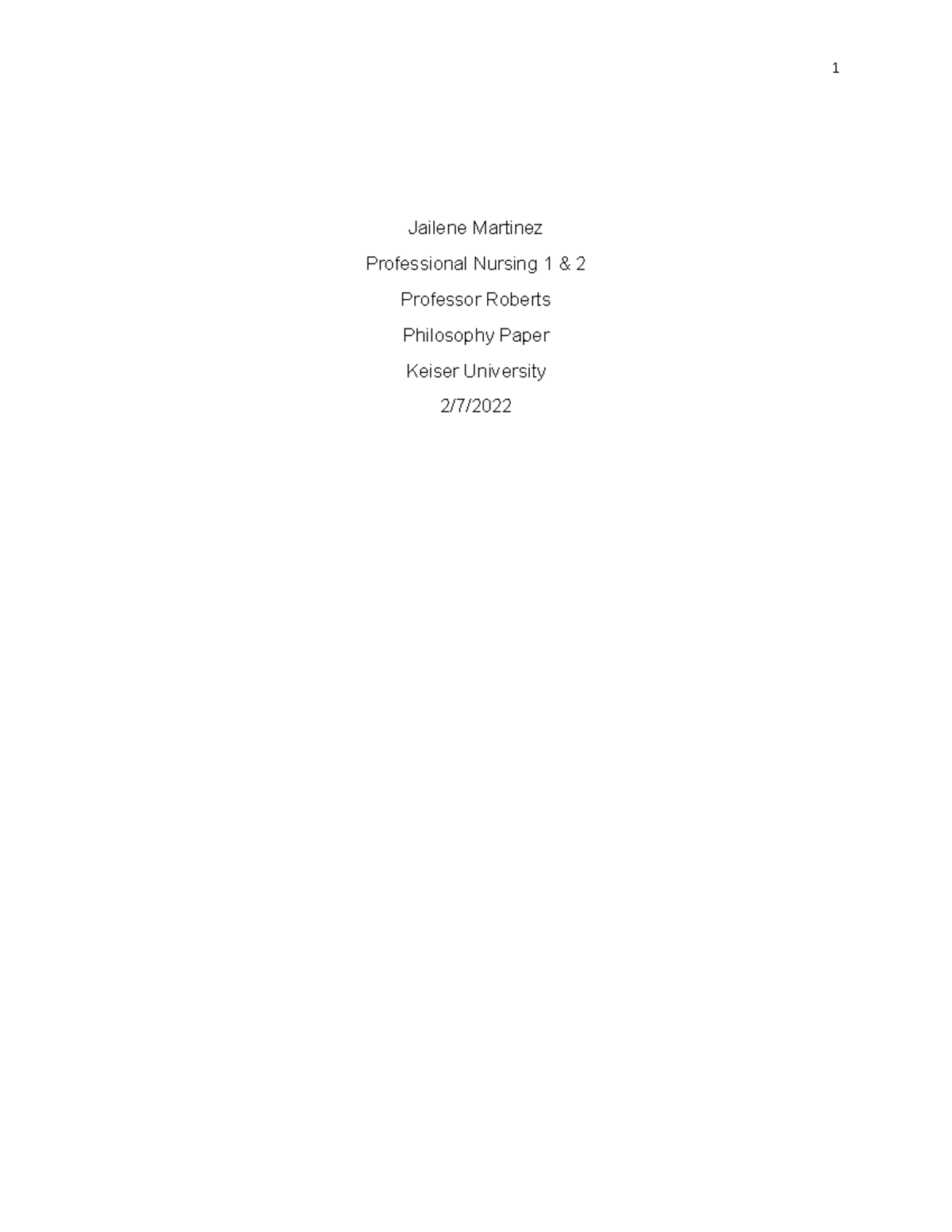 Philosophy paper - Grade: 98 - Jailene Martinez Professional Nursing 1 ...