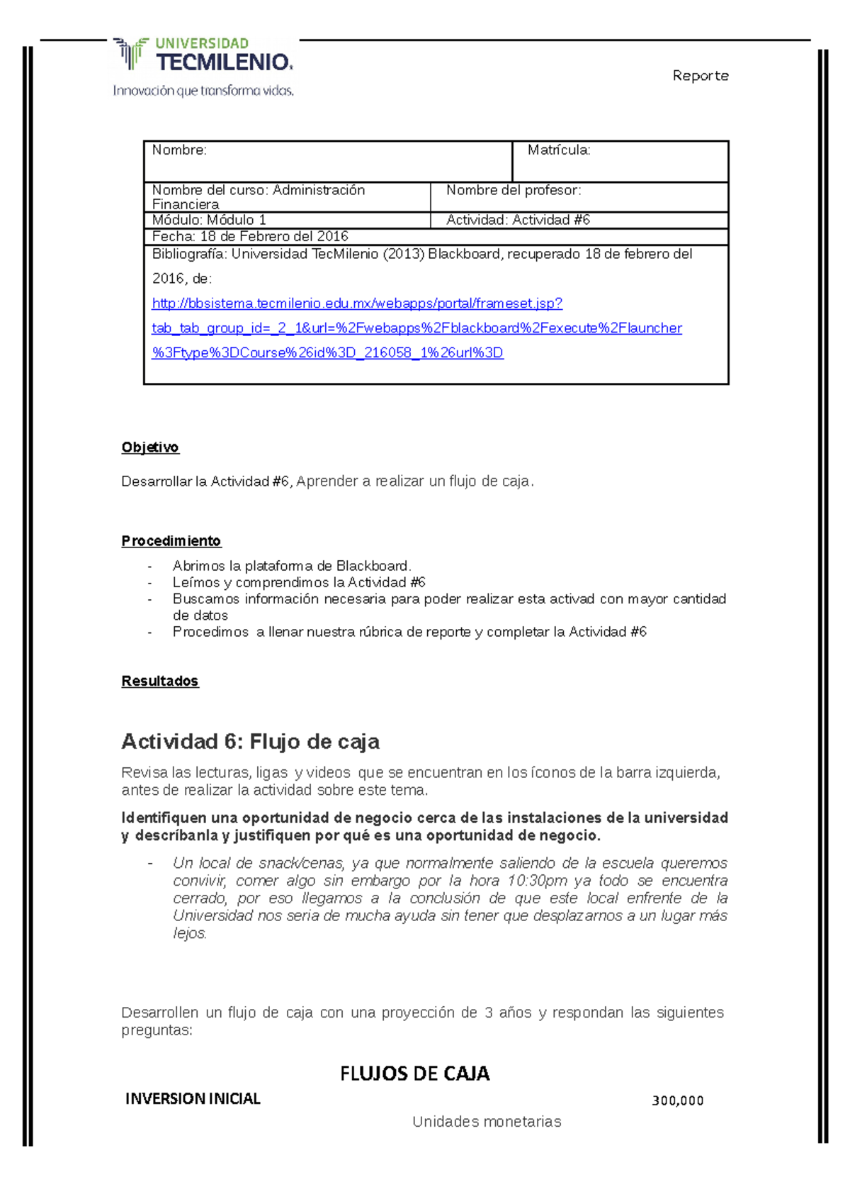 Admin financiera mod 1 - Reporte Nombre: Matrícula: Nombre del curso ...