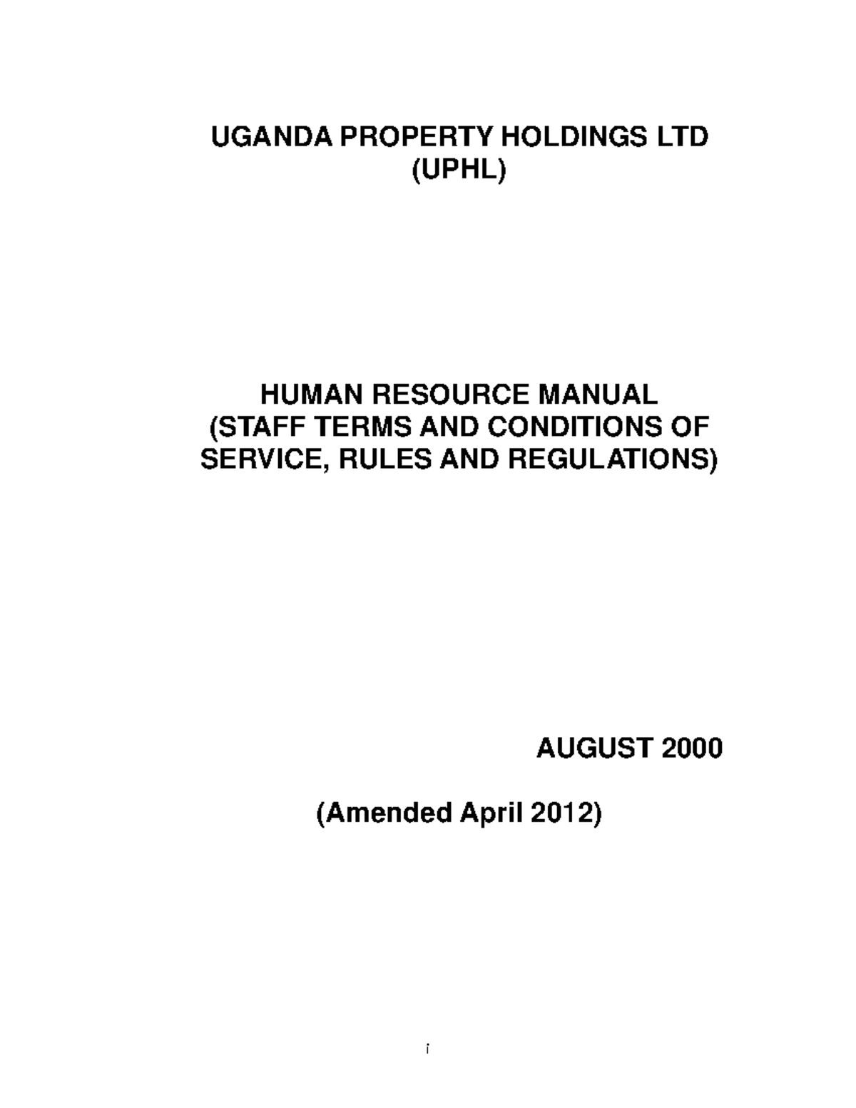 UPHL Human Resource Manual i UGANDA PROPERTY HOLDINGS LTD (UPHL