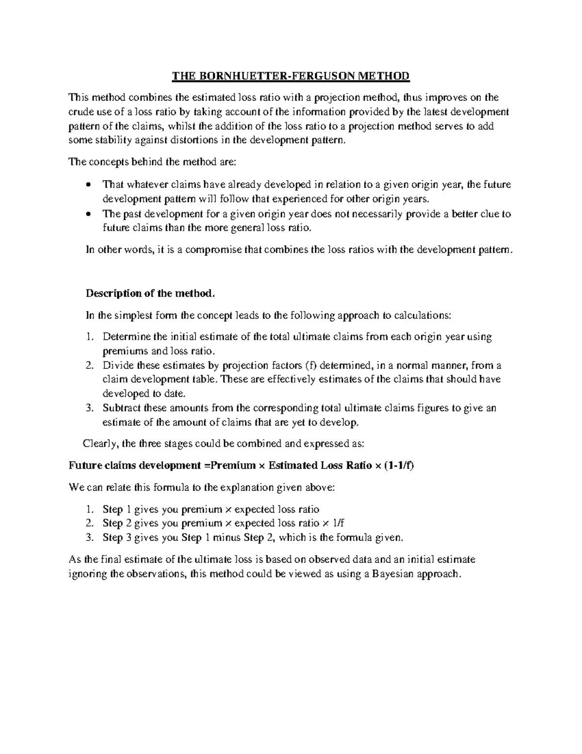 The BornhuetterFerguson Method THE BORNHUETTERFERGUSON METHOD This