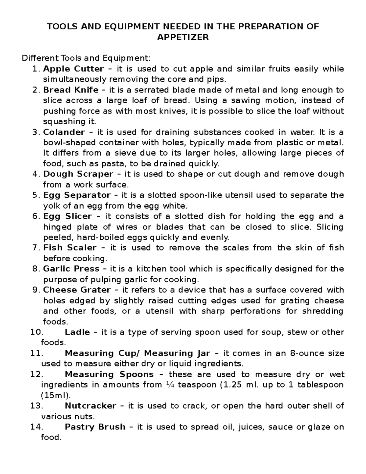 Tools AND Equipment TOOLS AND EQUIPMENT NEEDED IN THE PREPARATION OF