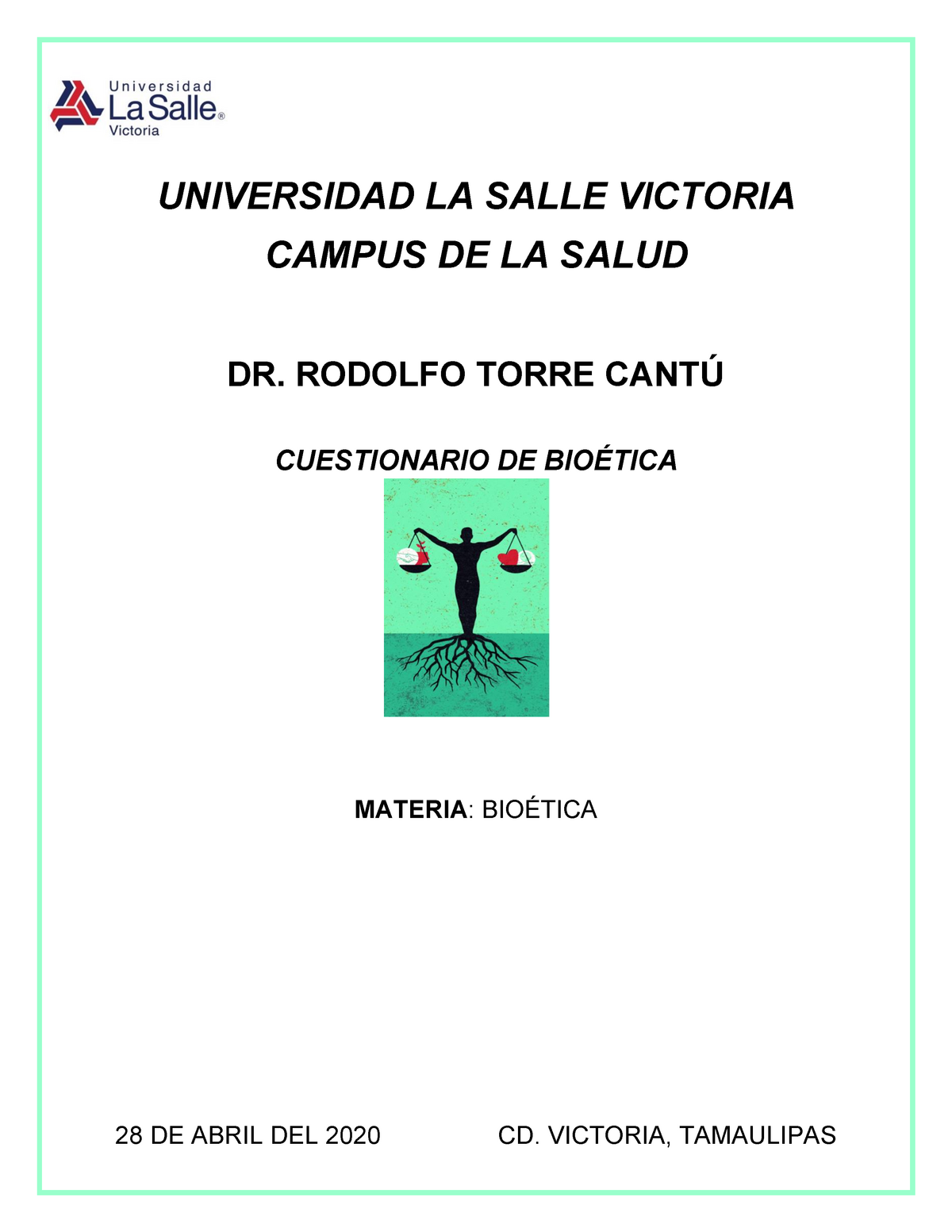 Cuestionario De Bioetica Warning Tt Undefined Function 32 Universidad La Salle Studocu